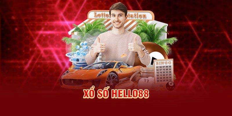 Tổng quan về sảnh xổ số Hello88